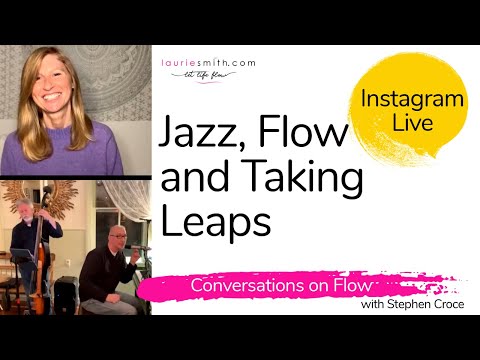Jazz, Flow, and Taking Leaps with Stephen Croce