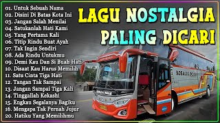 Download lagu LAGU NOSTALGIA PALING DICARI LAGU KENANGAN TEMAN P... mp3