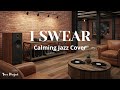 I Swear All 4 One Jazz Cover By Tune Project