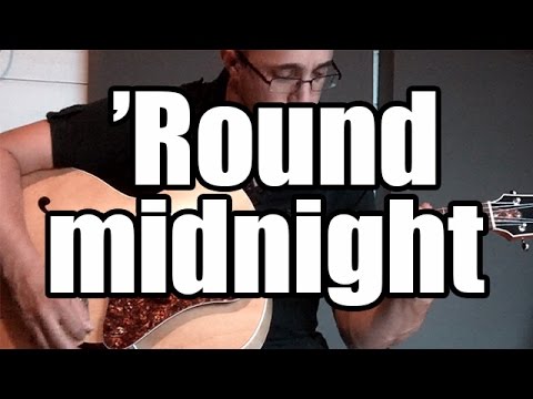 'Round midnight | Thelonious Monk guitar cover