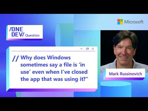 Video Thumbnail: Why does Windows sometimes say a file is ‘in use’ even when I’ve closed the app that was using it?