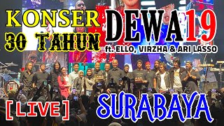 Download lagu [LIVE] FULL Konser 30 Tahun Dewa19 - Surabaya - Anniversary Tour mp3