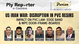 US Iran War: Impact Disruption in PVC Resins | Impact on PVC–LAM –Edgeband & WPC Door-Frame-Boards