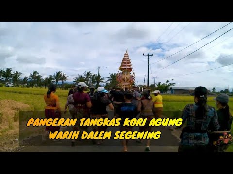 Pangeran Tangkas Kori Agung Warih Dalem Segening