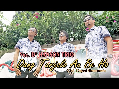 D'HANSON TRIO - DANG TARJALO AU BE HO (Official Music Video)