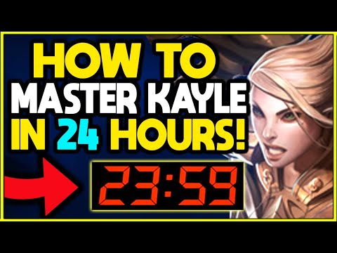 How To MASTER KAYLE in JUST 24 HOURS! | Season 10 KAYLE Guide