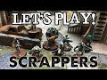 Let's Play! - Scrappers: Post Apocalyptic Skirmish Gaming by Osprey Games