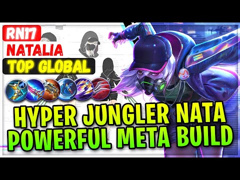 Hyper Jungler Nata, Powerful Meta Build [ Top Global Natalia ] RN17 - Mobile Legends Emblem Build