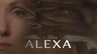 ALEXA [Short Film]