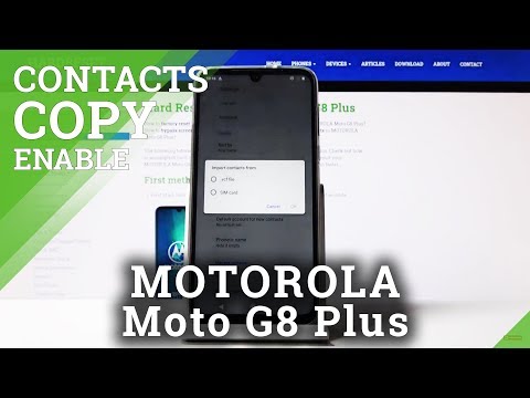 How to Copy Contacts in MOTOROLA Moto G8 Plus – Manage Numbers