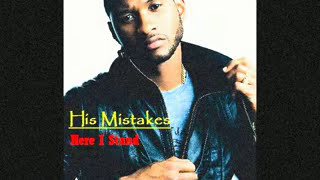 Usher &amp; Ne yo - His Mistakes
