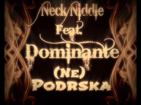 Dominante Feat. Neck Niddle - (Ne)Podrska (2013)