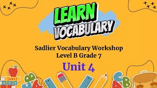 Sadlier Connect | Grade 7 | Level B | Unit 4 | Vocabulary Workshop