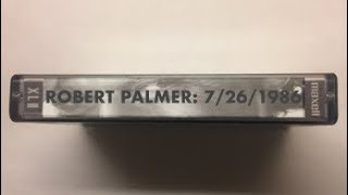 Robert Palmer: 7/26/1986