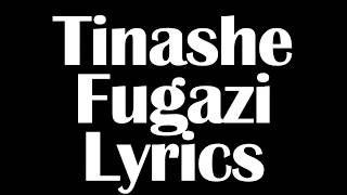 Tinashe Fugazi Lyrics