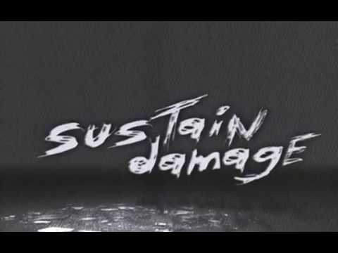 SUSTAIN DAMAGE – Right Here Right Now
