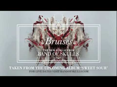 Band of Skulls - Bruises (New Single)