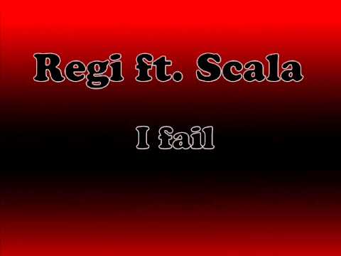 Regi Feat Scala - I Fail - warXz.eu