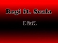 Regi Feat Scala - I Fail - warXz.eu 