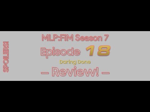 MLP:FiM Season 7 Episode 18 Review in 49 Seconds!