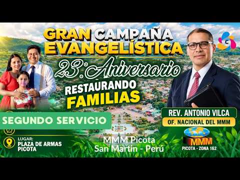 Campaña aniversario | Rev. Antonio Vilca | MMM Picota, San Martin - Perú 2026 (Segundo Servicio)