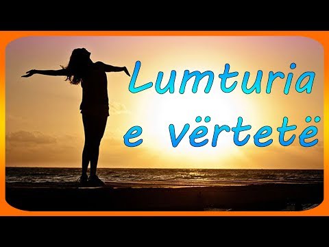 Lumturia e Vertete(Jeto Pozitivisht)