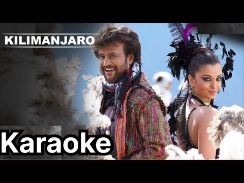 Kilimanjaro Malai Kanimanjaro Song Karaoke With Javed Ali For Female Singers - Endhiran Movie