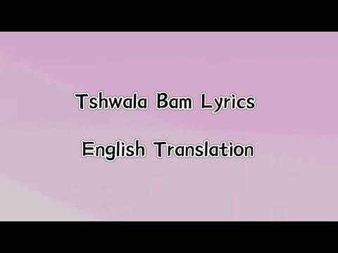TitoM & Yuppe – Tshwala Bam Lyrics English Version Ft. [S.N.E & EeQue] Lyrics English Translation