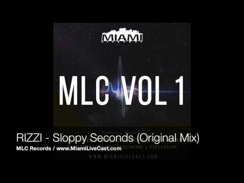 RIZZI - Sloppy Seconds (Original Mix) [FREE DOWNLOAD] MLC Records