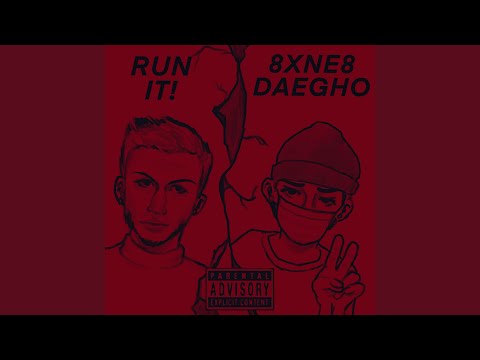Run It! (feat. Daegho)