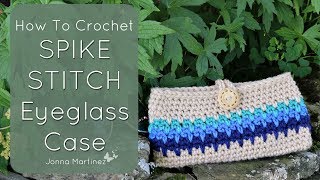 HOW TO CROCHET Easy SPIKE STITCH Wallet, Small Crochet Bag, Crochet clutch, Simple eyeglass case