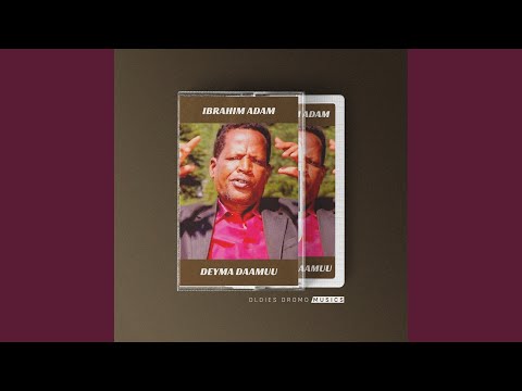 Ibrahim Adam | Deyma Daamuu