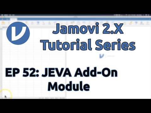 Jamovi 2.X Tutorial: JEVA Add-On Module (Episode 52)