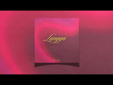 langga - mac james (prod.matthew may)