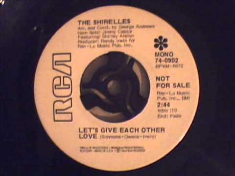 Shirelles - Let's Give Each Other Love.
