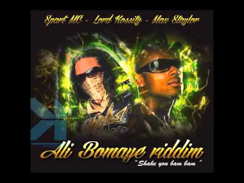 Shake You Bam Bam Spart Mc Ft Lord Kossity ( Ali Bumaye Riddim )
