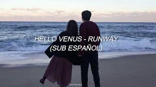hello venus - runway ( sub español )
