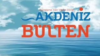 AKDENİZ BÜLTEN HABER DERGİSİ