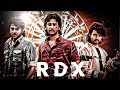 RDX MOVIE Whatsapp Status RDX MOVIE Robert Whatsapp Status RDX Movie Love Whatsapp Status ️