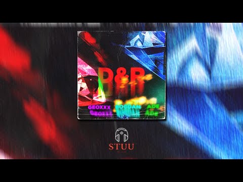 GeoXxX - D&R feat. Ade & Bogdan Bonat (Official Visual)