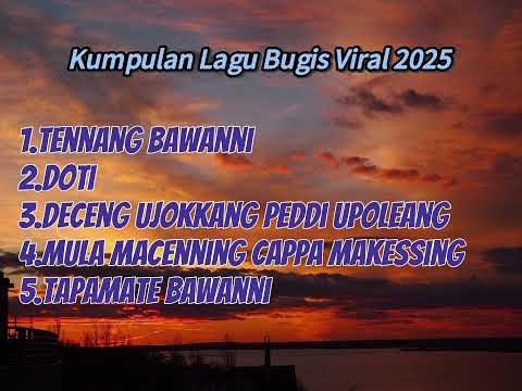kumpulan Lagu Bugis Viral-Tennang bawanni-Doti..
