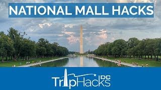 National Mall TIPS & HACKS