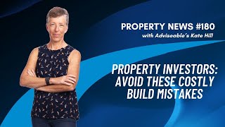 Property Investors: Avoid These Costly Build Mistakes!