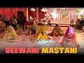 Bride and Bridesmaids Wedding Dance | Choreography | Deewani Mastani | Bajirao Mastani