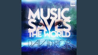 Music Saves the World (Extended)