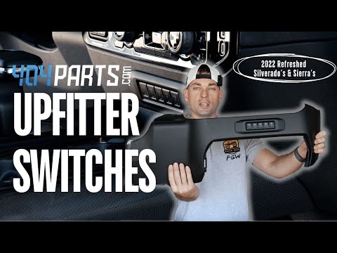 404 Parts Upfitter Switches (2022 Refreshed Silverado's & Sierra's)