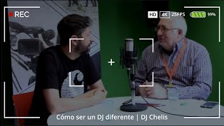 Cómo ser un DJ diferente | DJ Chelis Cómo ser un DJ diferente | DJ Chelis