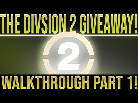 The Division 2 Walkthrough Part 1. Story, Missions, Full Ultimate Edition Giveaway & More!
