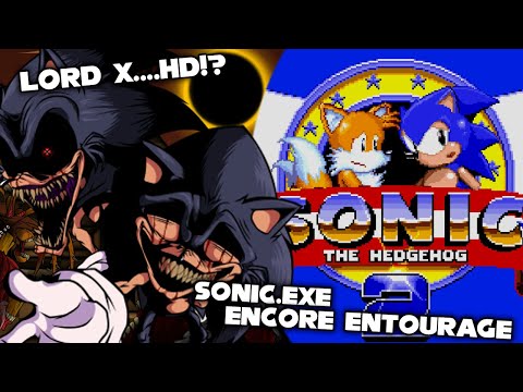 FNF | LORD X....HD!? Vs Sonic.exe Entourage (Encore Entourage) Alpha | Hard/Gameplay/Mod |