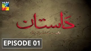 Dastaan Episode #01 HUM TV Drama